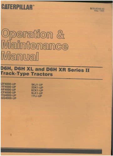 Caterpillar Track Type Tractor D6H, D6HXL & D6HX Series II Operators Manual - ORIGINAL