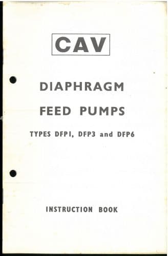 CAV Diaphragm Feed Pumps DFP1 DFP3 & DFP6 Operators Manual