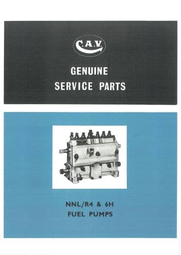 CAV Fuel Pump NNL R4H & R6H Parts Mnaual 78 Pages