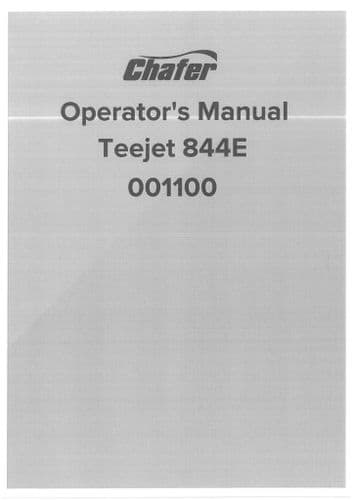 Chafer Sprayer Application Rate Controller TeeJet 844E Operators Manual