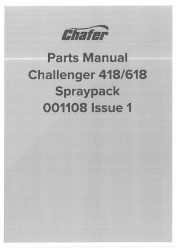 Chafer Spraypack Challenger 418 & 618 Parts Manual