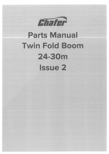 Chafer Twin Fold Boom 24m - 30m Parts Manual