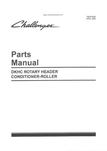 Challenger Rotary Header Conditioner-Roller DKHC Parts Manual