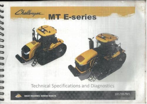 Challenger Tractor MT700E - MT845E MT855E MT865E MT875E Technical Specifications Diagnostics Manual