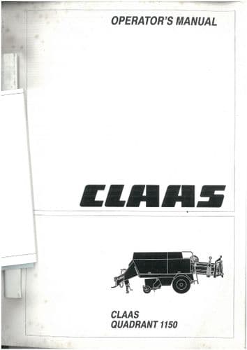 Claas Baler Quadrant 1150 Operators Manual - ORIGINAL