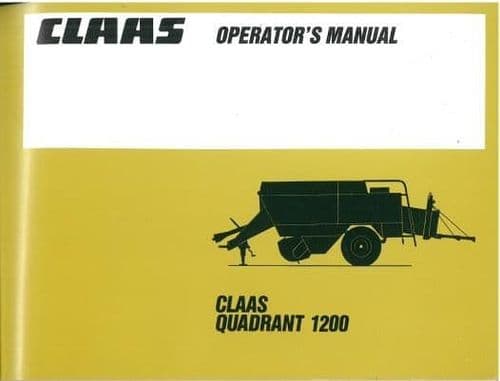 Claas Baler Quadrant 1200 Operators Manual