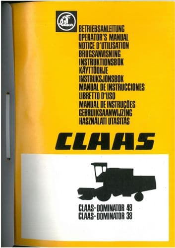 Claas Combine Dominator 38 & 48 Operators Manual