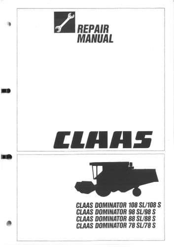 Claas Combine Dominator 78SL 78S 88SL 88S 98SL 98S 108SL & 108S Service Workshop Manual
