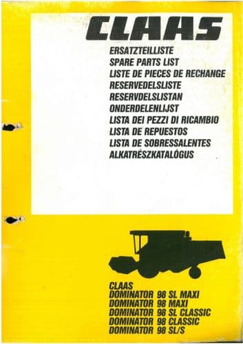 Claas Combine Dominator 98S, 98SL, 98 & 98SL Classic, 98 & 98SL Maxi Parts Manual