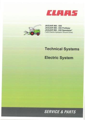 Claas Combine Jaguar 900-830 900-830 Profistar&900-830 Speedstar Electric Workshop Service Manual
