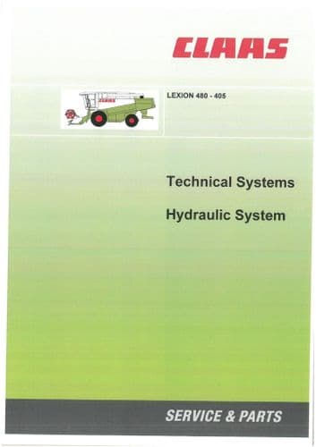 Claas Combine Lexion 480 - 405 Hydraulic Workshop Service Manual