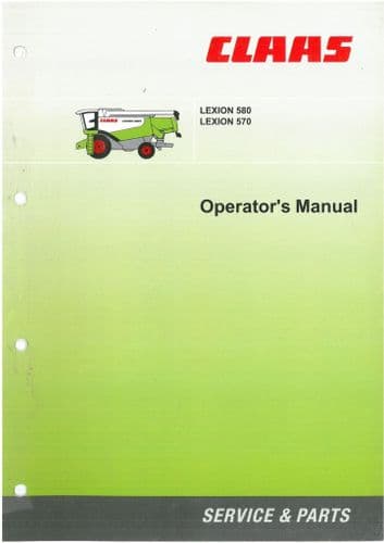 Claas Combine Lexion 570 & 580 Operators Manual