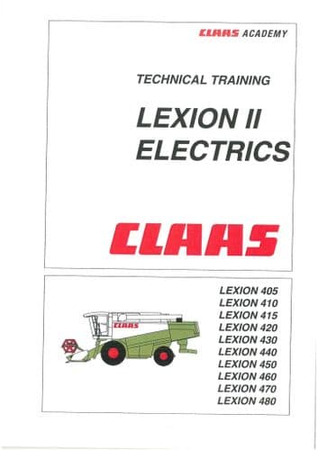 Claas Combine Lexion II 405 410 415 420 430 440 450 460 480 Electrics Service Training Manual