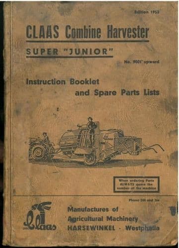 Claas Combine Super Junior Operators Manual with Parts List