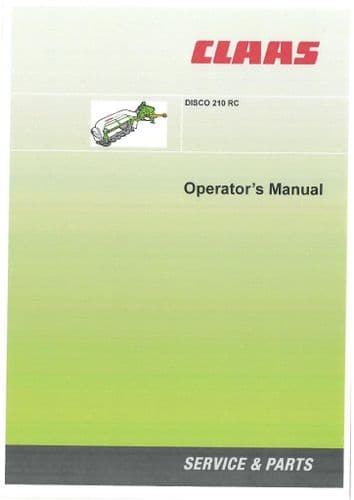 Claas Disco Mower 210RC Operators Manual - 210 RC