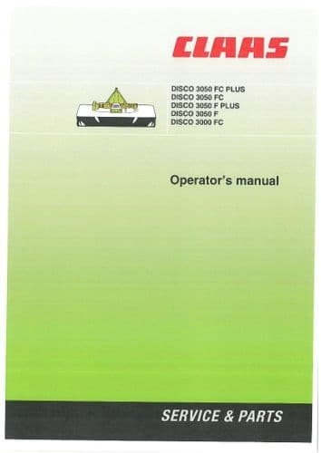 Claas Disco Mower 3000 FC & 3050 F / F PLUS / FC / FC PLUS Operators Manual