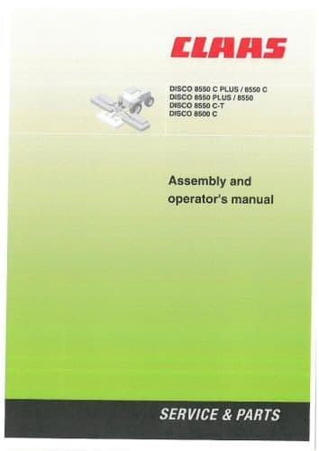 Claas Disco Mower 8500 & 8550 C, C/T, PLUS Operators Manual - Various Type & Groups - Check Image