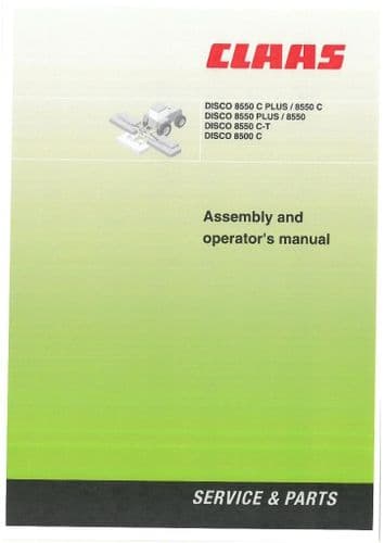Claas Disco Mower 8500 C & 8550 C /C-T / PLUS / C PLUS Operators Manual
