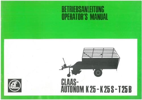Claas Forage Wagon Autonom K25 K25S T25B Operatios Manual K 25