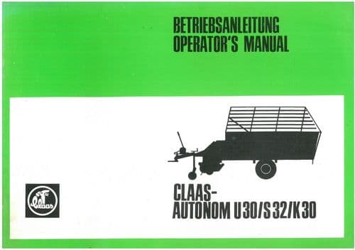 Claas Forage Wagon Autonom U30 S32 K30 Operators Manual