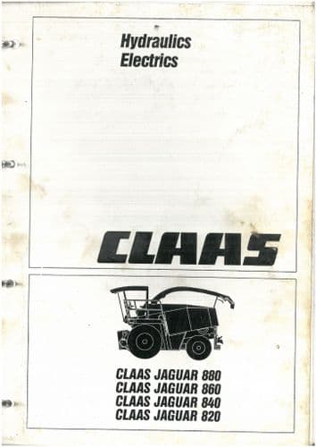 Claas Forager Jaguar 880 860 840 820  Hydraulics and Electrics Workshop Service Manual - ORIGINAL