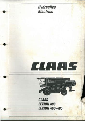 Claas Lexion 480 460-405 Hydraulics and Electrics Workshop Service Manual