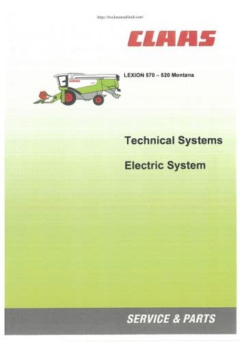 Claas Lexion 570 - 520 Montana  Electric System Workshop Manual