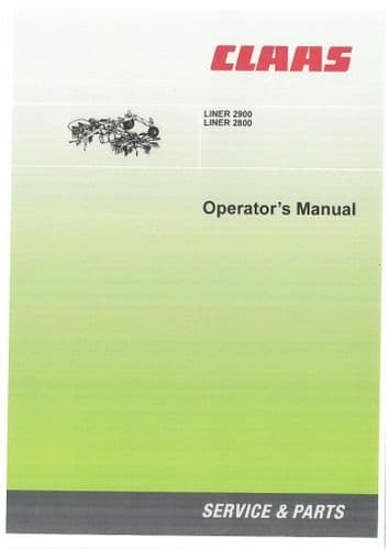 Claas Liner 2800 & 2900 Rake Operators Manual