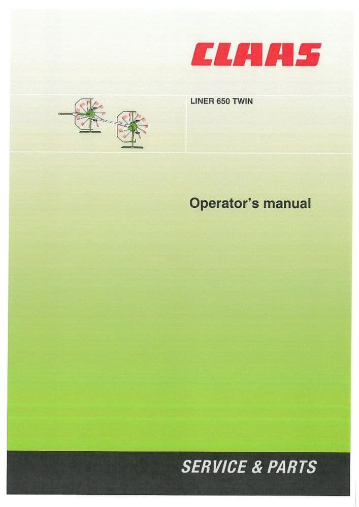 Claas Liner 650 Twin Rake Operators Manual