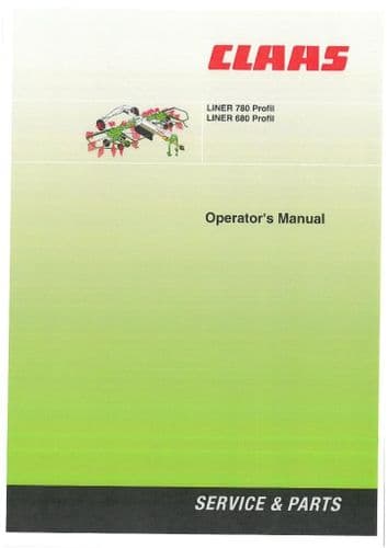 Claas Liner 680 Profil & 780 Profil Rake Operators Manual