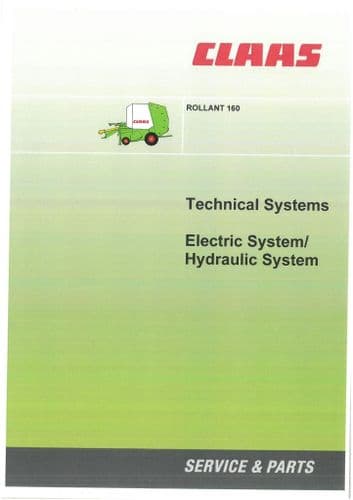 Claas Round Baler Rollant 160 Electrical and Hydraulic System Workshop Service Manual