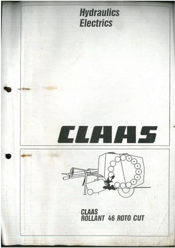 Claas Round Baler Rollant 46  Workshop Service Repair Manual - Hydraulics & Electrics Only