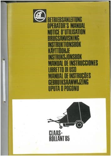 Claas Round Baler Rollant 85 Operators Manual - ORIGINAL (1)