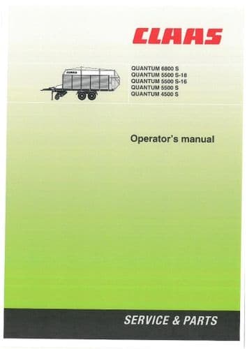 Claas Self Loading Wagon Quantum 4500 5500 6800 S, S16, S18 Operators Manual