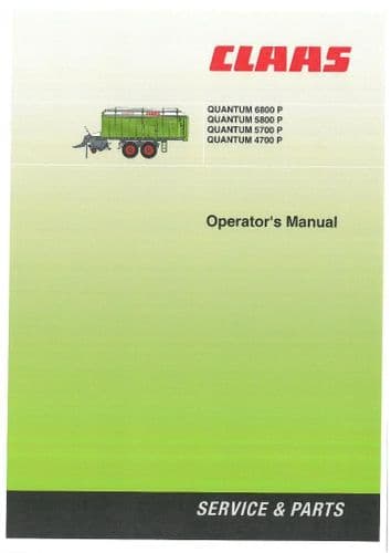 Claas Self Loading Wagon Quantum 4700P 5700P 5800P 6800P Operators Manual
