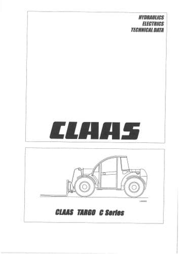 Claas Telehandler Targo C Series C40 & C50 Hydraulics and Electrics Workshop Service Repair Manual