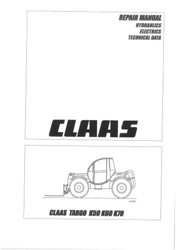 Claas Telehandler Targo K Series K50 K60 K70 Hydraulics and Electrics Workshop Service Repair Manual