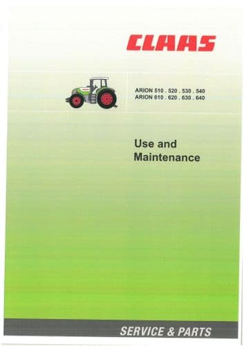 Claas Tractor Arion 510 520 530 540 610 620 630 & 640 Operators Manual