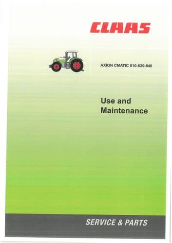 Claas Tractor Axion Cmatic 810, 820 & 840  Operators Manual
