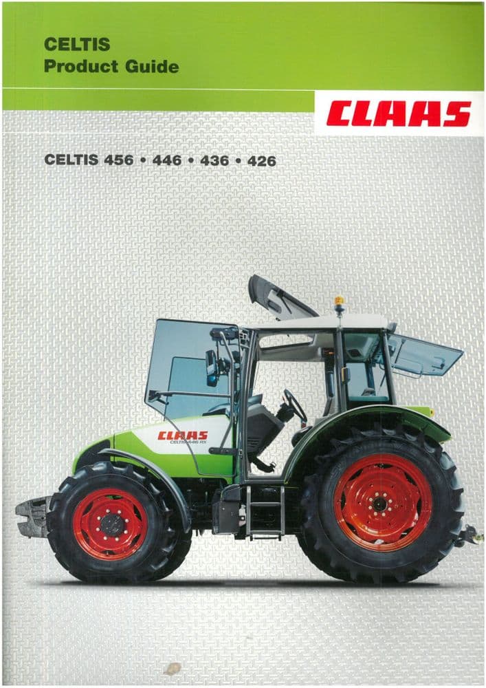 Class 426 Claas Tractor Celtis 456 445 436 426 Product Guide Brochure