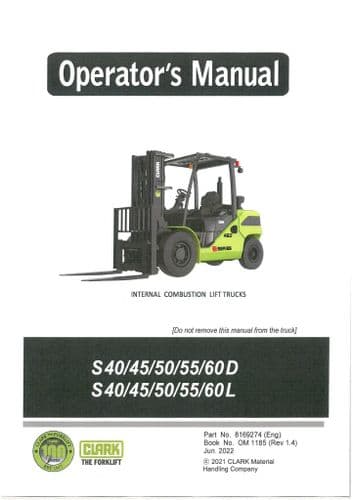 Clark Forklift Truck S40D S45D S50D S44D S50D S40L S45L S50L S55L S60L Operators Manual