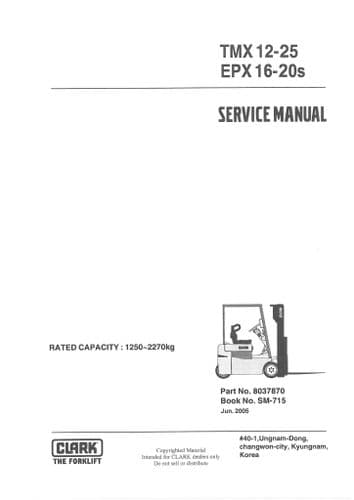 Clark Forklift Truck TMX12-25 EPX 16-20S Workshop Service Manual
