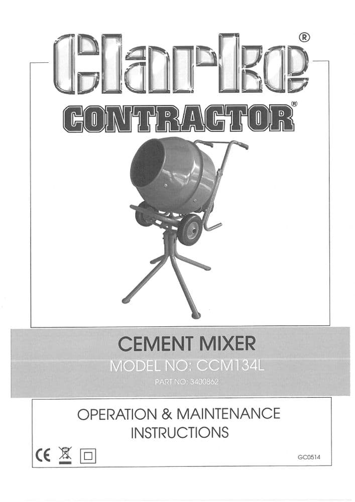 Clarke Contractor Mini Cement Mixer CCM134L Operators Manual