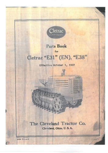 Cletrac  Crawler Tractor E31 (EN) & E38 Parts Manual