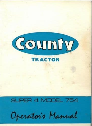 County Tractor Super 4 - Model 754 Operators Manual