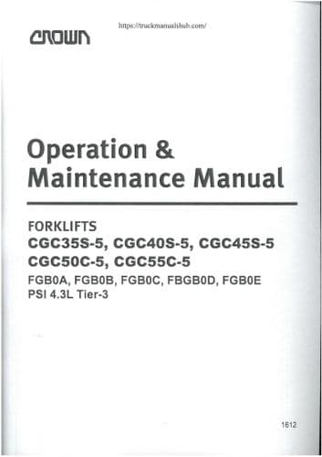 Crown CGC35S-5  -CGC40S-5 - CGC45S-5 - CGC50C-5 - CGC55C-5 Operation & Maintenance Manual