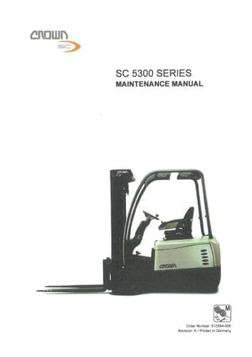 Crown Counterbalance Forklift Truck SC5310 SC5320 SC5340 SC5360 Workshop Manual