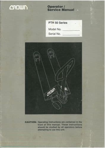 Crown Pallet Truck PTH50 Operators Manual