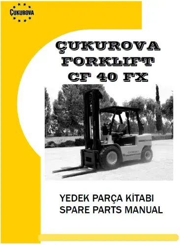 Cukurova Forklift  CF 40 FX  Parts Manual