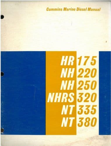 Cummins H & NH Marine Engine Operators Manual - HR175 NH220 NH250 NHRS320 NT335 NT380